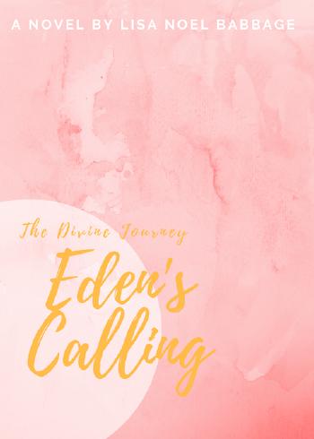Eden's Calling